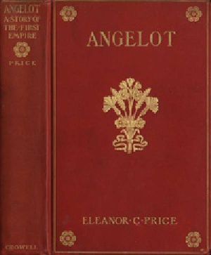 [Gutenberg 30072] • Angelot: A Story of the First Empire